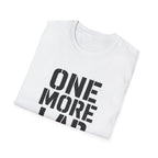 One More Lap T-Shirt