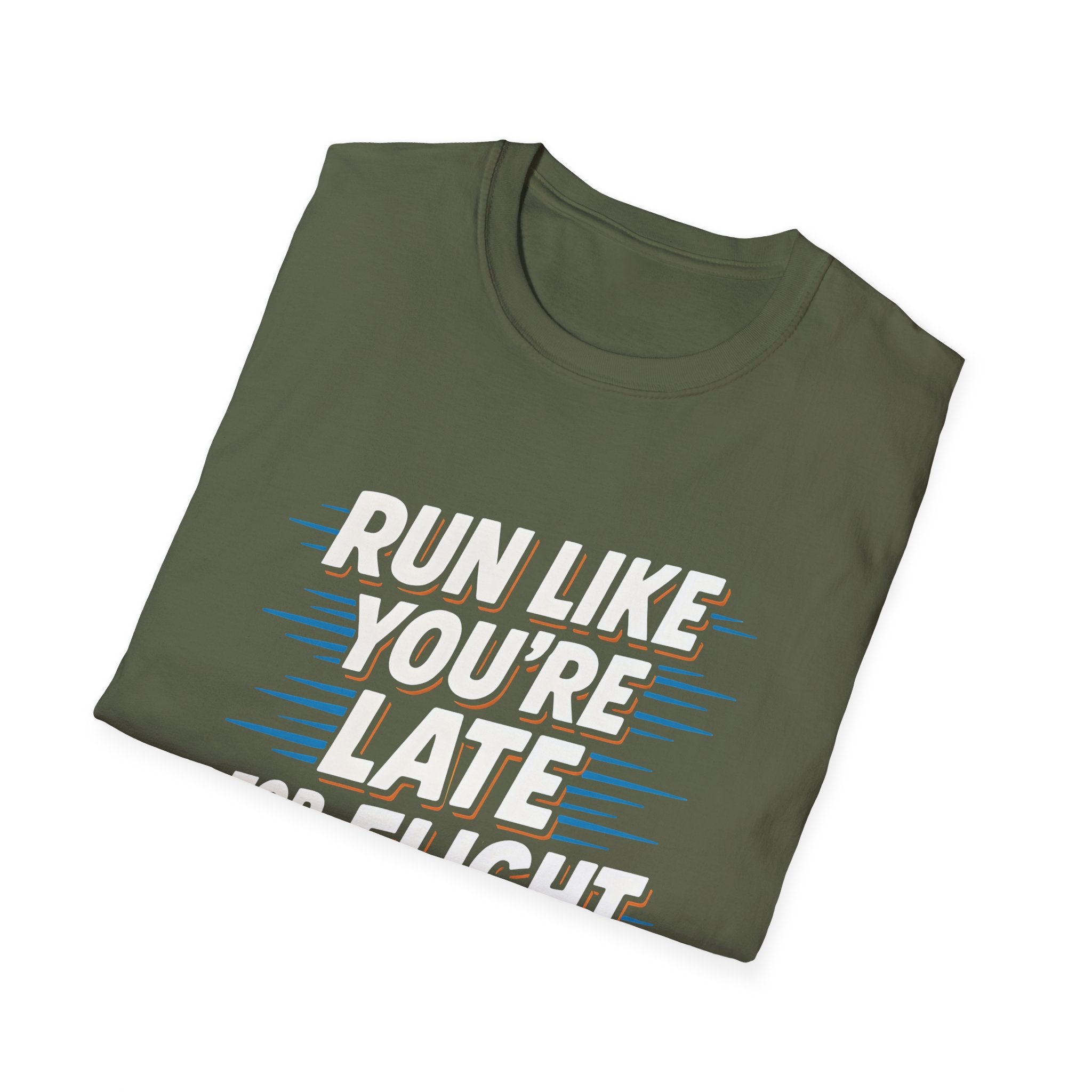 Run Like You're Late T-Shirt
