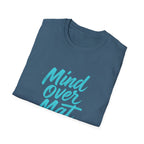Mind over Mat T-Shirt