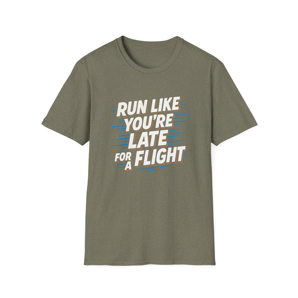 Run Like You're Late T-Shirt