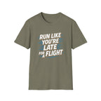 Run Like You're Late T-Shirt