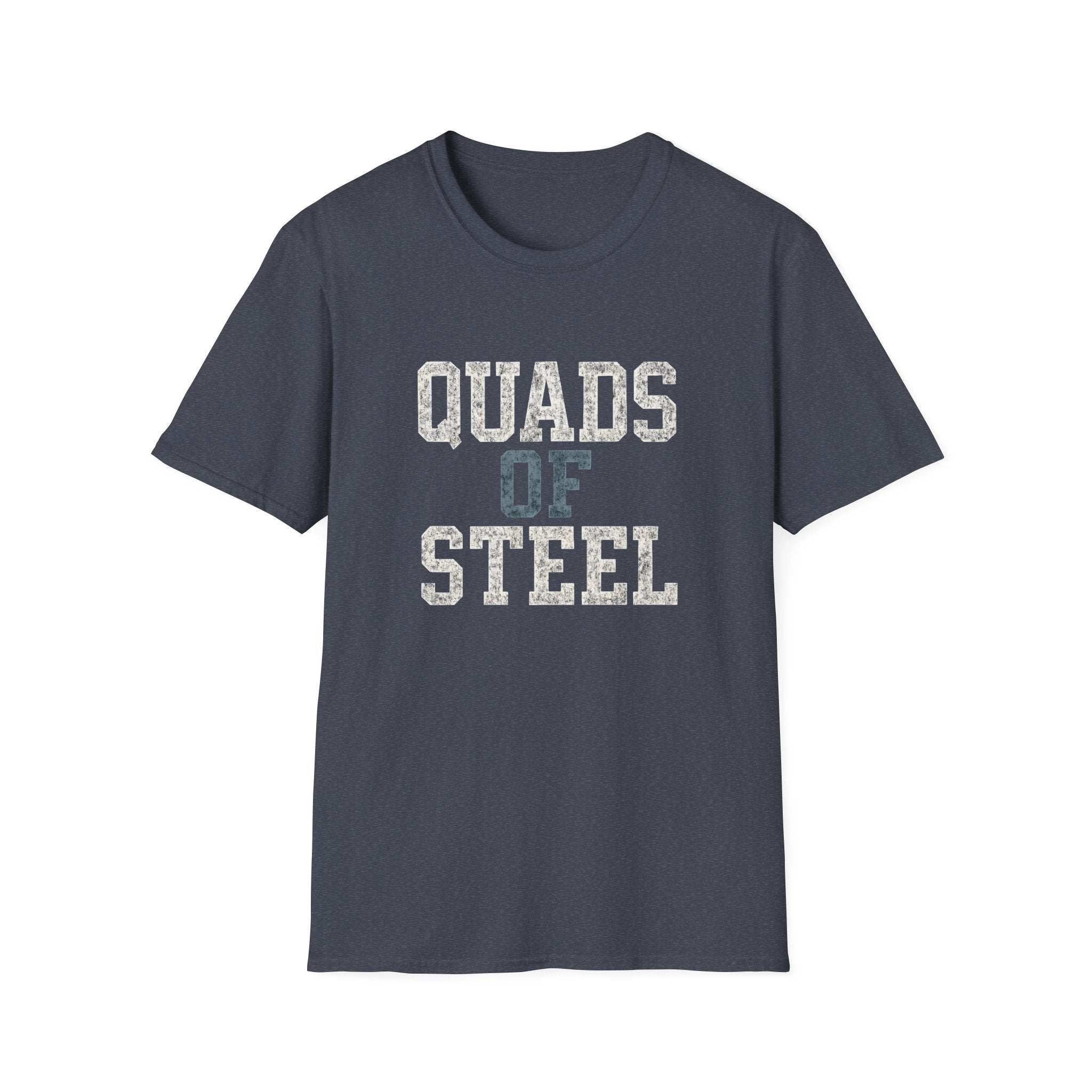 Quads of Steel T-Shirt