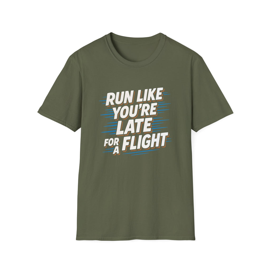 Run Like You're Late T-Shirt