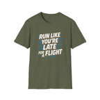 Run Like You're Late T-Shirt