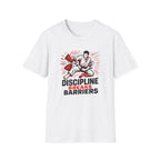 Discipline Breaks Barriers T-Shirt