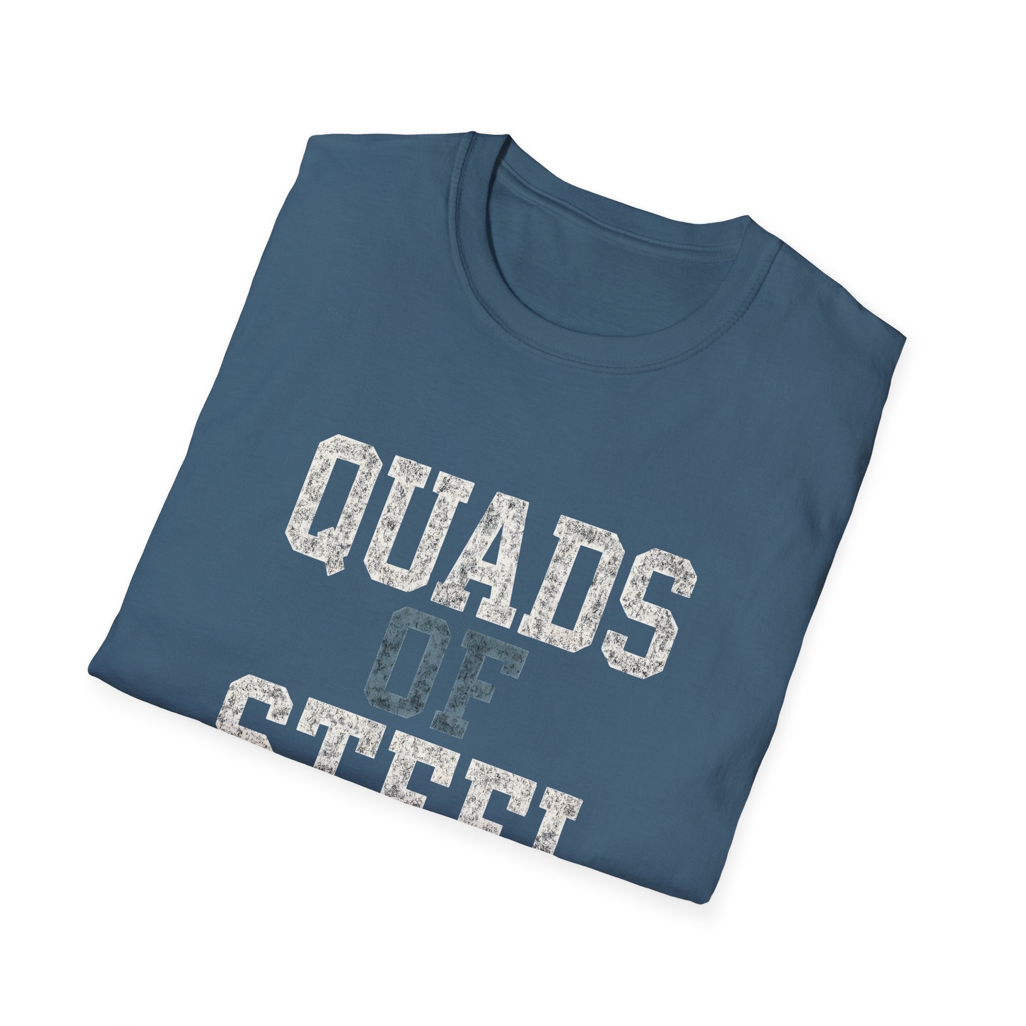 Quads of Steel T-Shirt