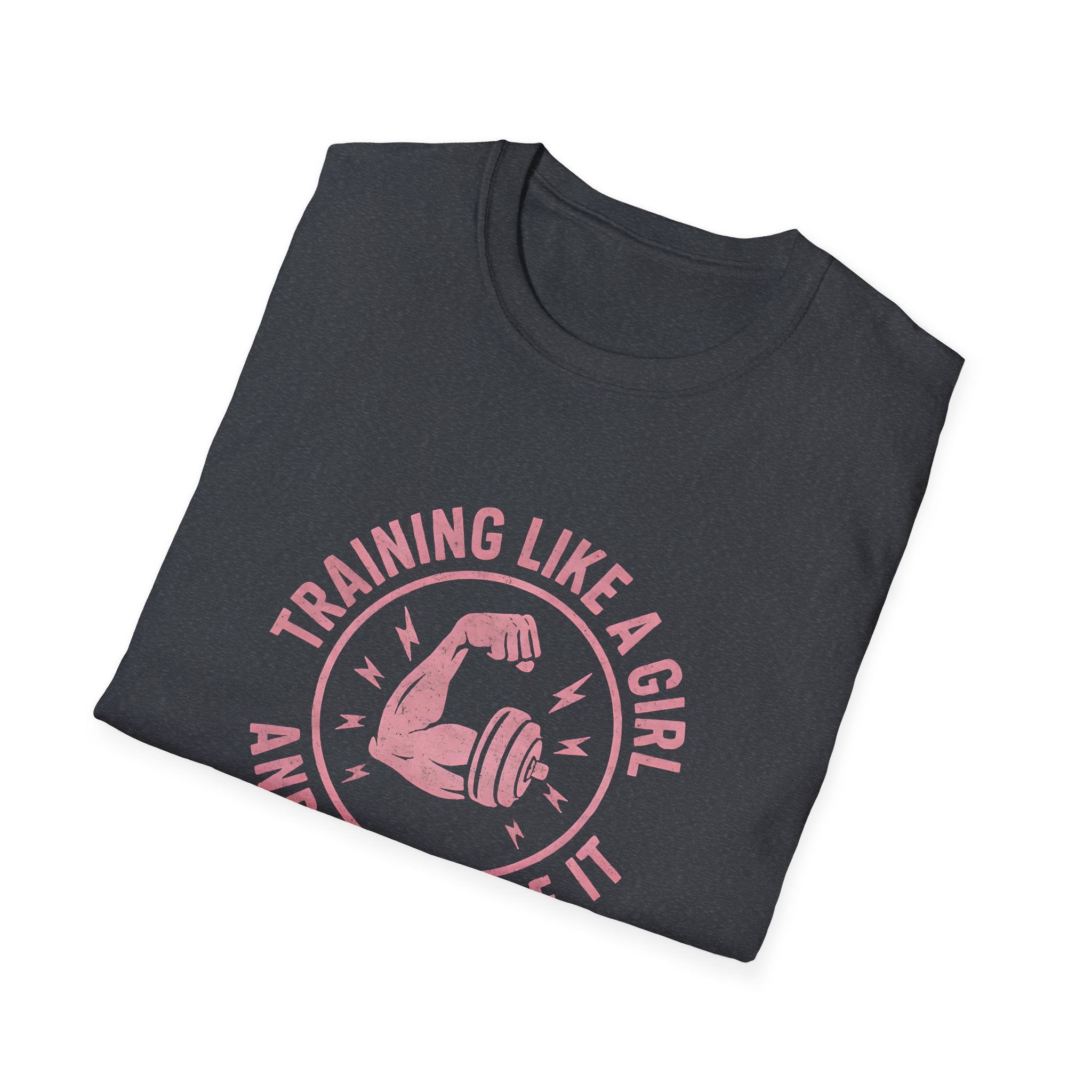 Training Like a Girl T-Shirt