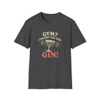 Gym or Gin Pun T-Shirt