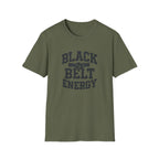 Black Belt Energy T-Shirt