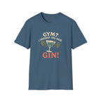 Gym or Gin Pun T-Shirt