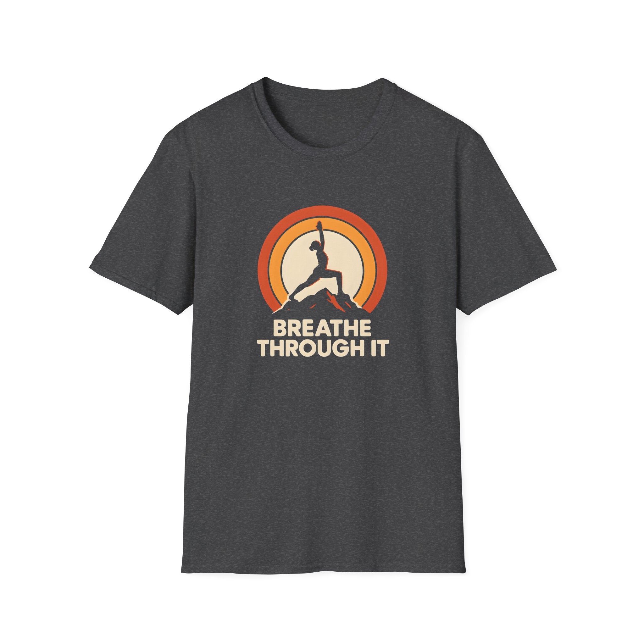 Breathe Through It T-Shirt