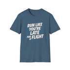 Run Like You're Late T-Shirt
