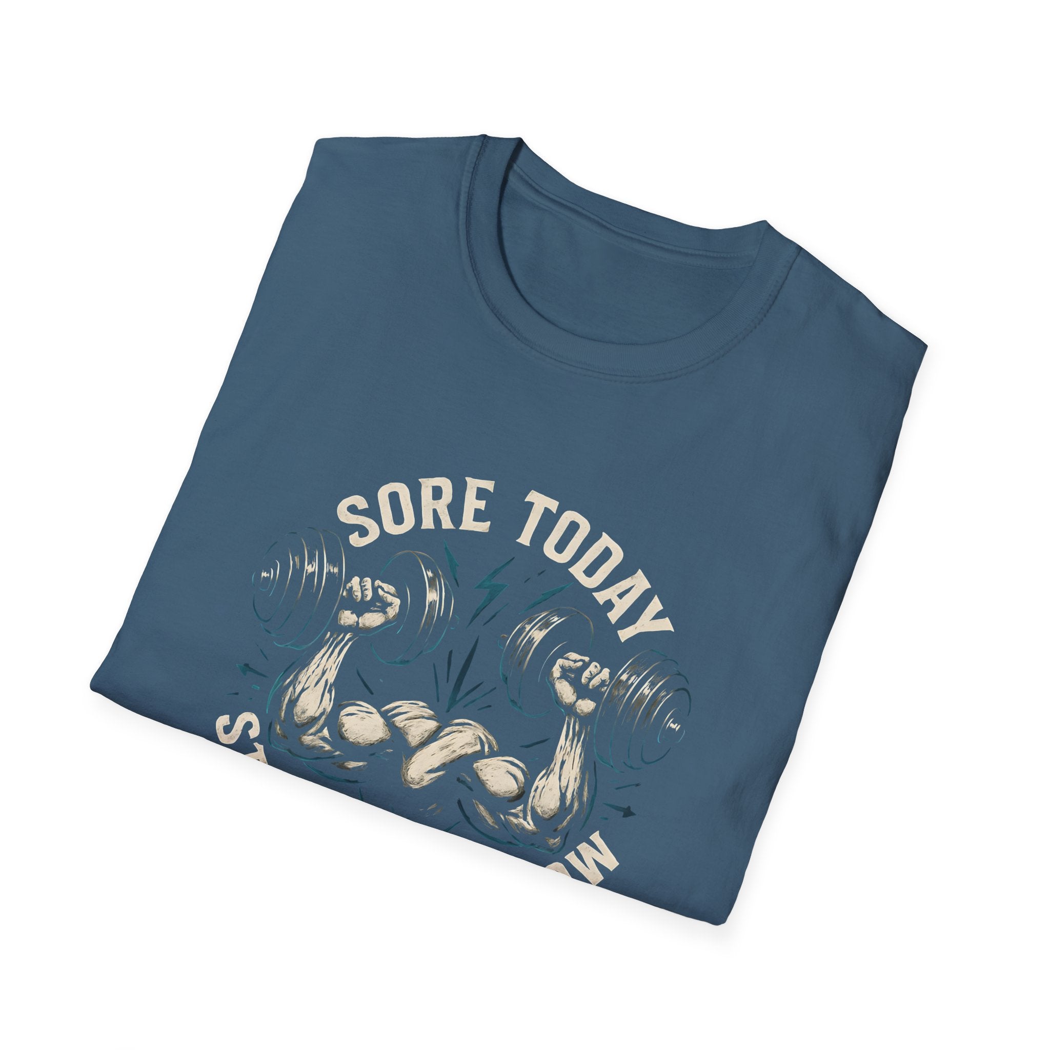 Sore Today Strong Tomorrow T-Shirt