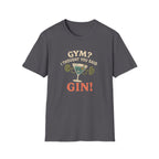 Gym or Gin Pun T-Shirt