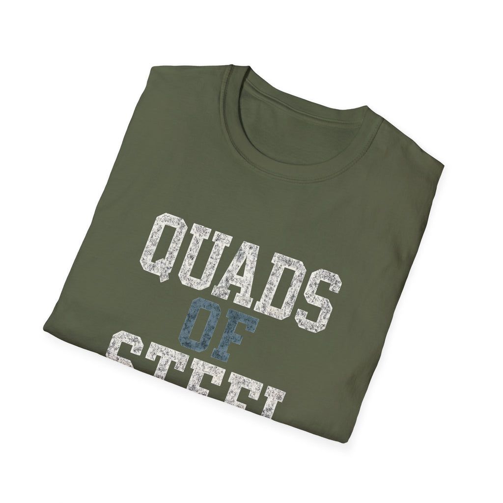 Quads of Steel T-Shirt