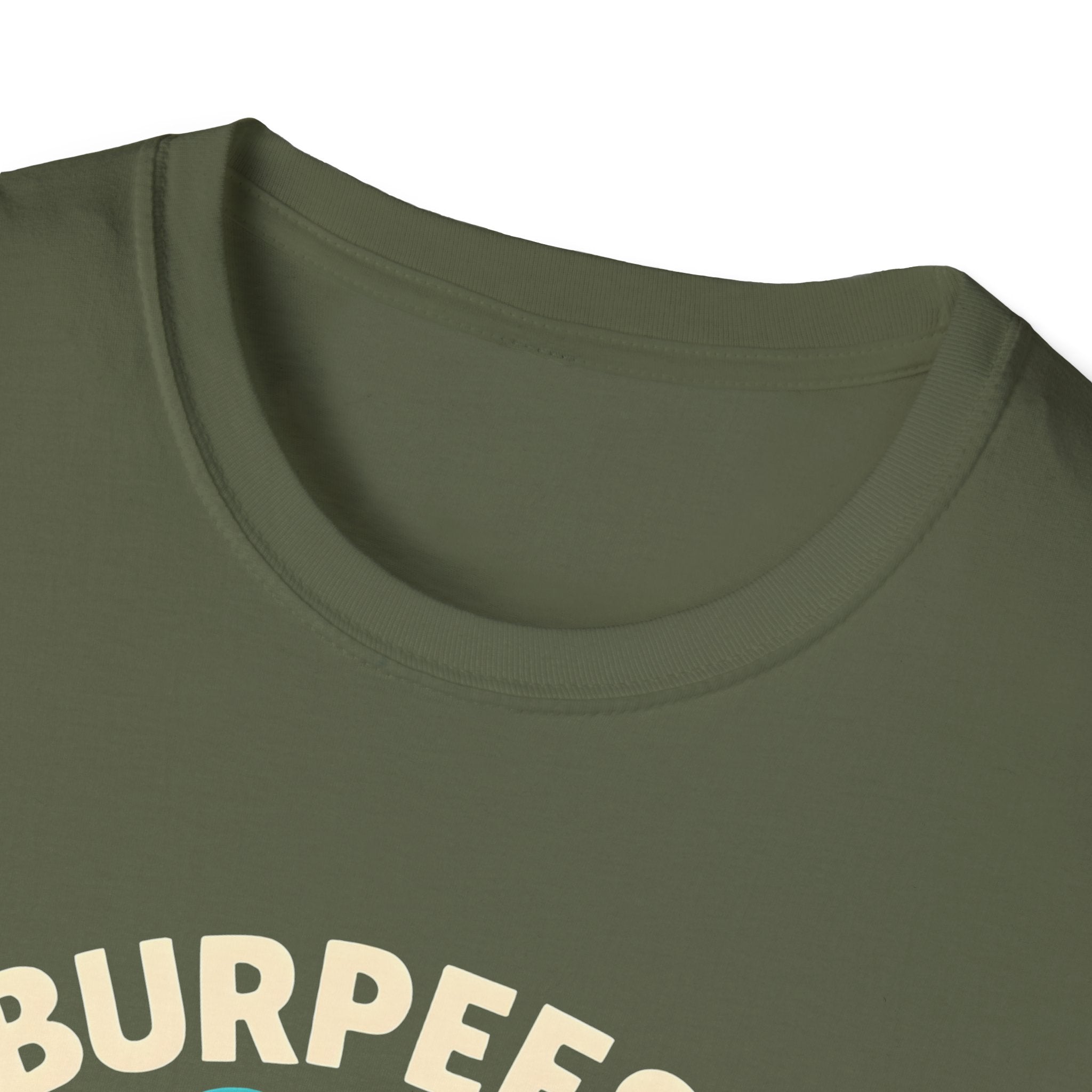 Burpees or Slurpees T-Shirt