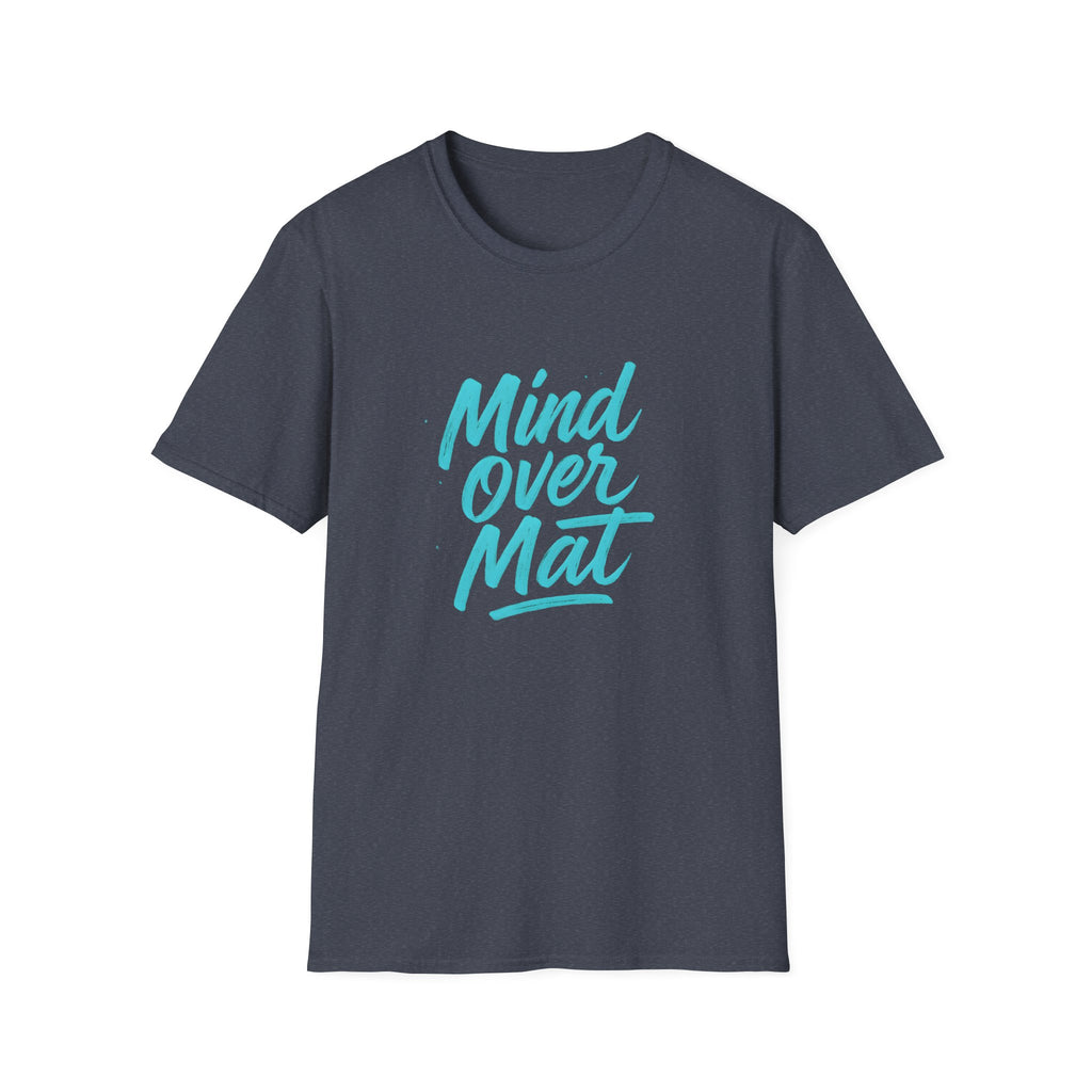Mind over Mat T-Shirt