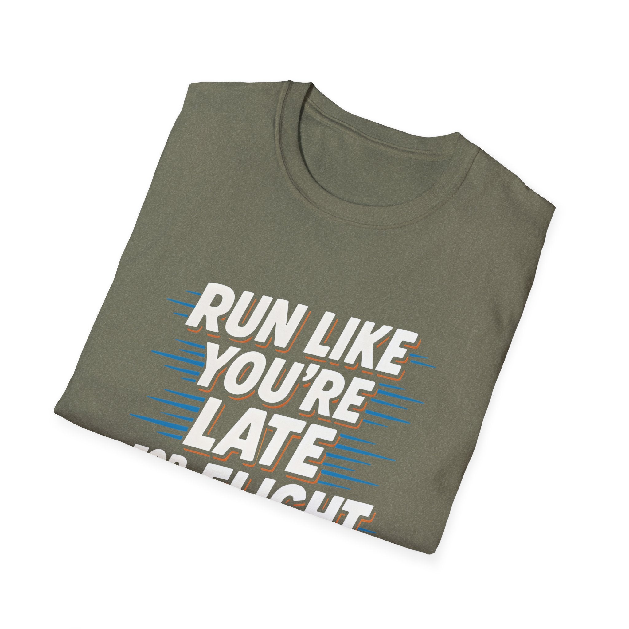 Run Like You're Late T-Shirt